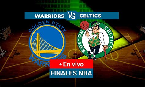 warriors vs celtics|warriors vs celtics en vivo.